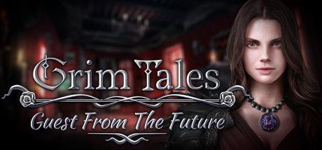 Game cover: Grim Tales: Guest From The Future (Collector's Edition)
