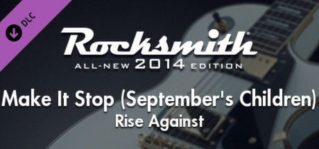 Game cover: Rocksmith: All-new 2014 Edition - Rise Against: Make It Stop (September's Children)