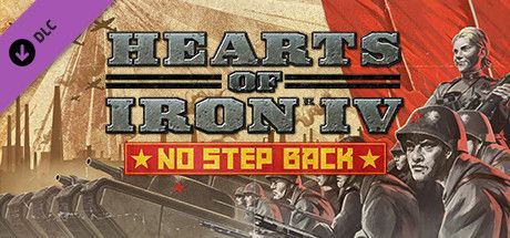 Game cover: Hearts of Iron IV: No Step Back