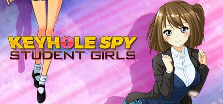 Game cover: Keyhole Spy: Student Girls