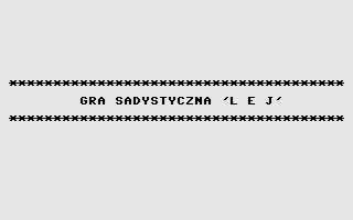 Game cover: Gra sadystyczna: Lej