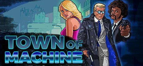Game cover: Town of Machine