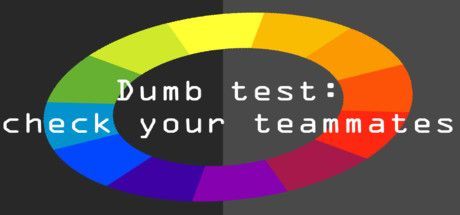 Game cover: Dumb Test: Check Your Teammates