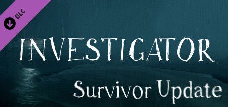 Game cover: Investigator: Survivor Update
