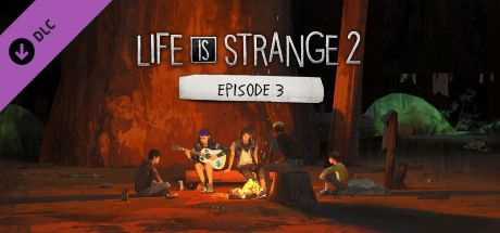 Game cover: Life Is Strange 2: Episode 3