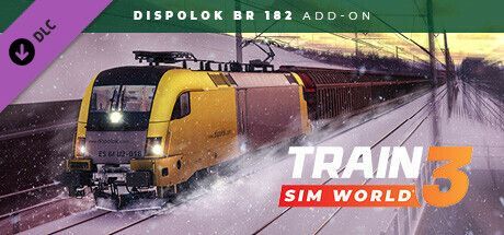 Game cover: Train Sim World 3: Dispolok BR 182 Add-On