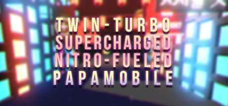 Game cover: Twin-Turbo Supercharged Nitro-Fueled Papamobile