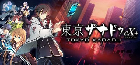 Game cover: Tokyo Xanadu eX+
