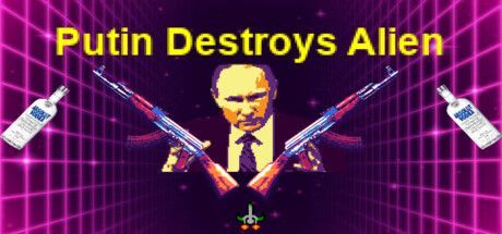 Game cover: Putin Destroys Alien