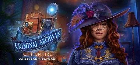 Game cover: Criminal Archives: City on Fire (Collector's Edition)