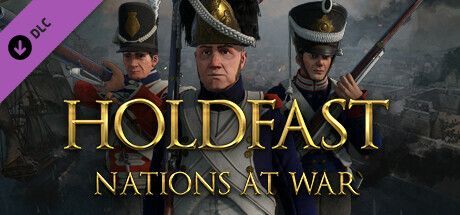 Game cover: Holdfast: Nations at War - Regiments of the Guard
