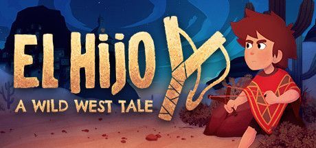 Game cover: El Hijo: A Wild West Tale