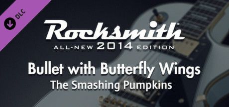 Game cover: Rocksmith: All-new 2014 Edition - The Smashing Pumpkins: Bullet with Butterfly Wings