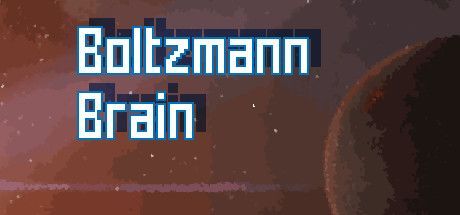 Game cover: Boltzmann Brain