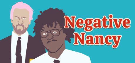 Game cover: Negative Nancy