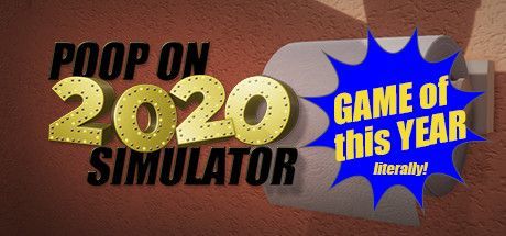 Game cover: Poop On 2020 Simulator