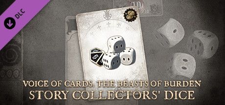 Game cover: Voice of Cards: The Beasts of Burden - Story Collectors' Dice