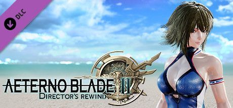 Game cover: AeternoBlade II: Director's Rewind - Sea Breeze