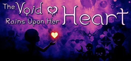 Game cover: The Void Rains upon Her Heart