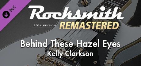 Game cover: Rocksmith 2014 Edition: Remastered - Kelly Clarkson: Behind These Hazel Eyes