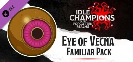 Game cover: Idle Champions of the Forgotten Realms: Eye of Vecna Familiar Pack