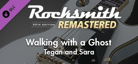 Game cover: Rocksmith 2014 Edition: Remastered - Tegan and Sara: Walking with a Ghost