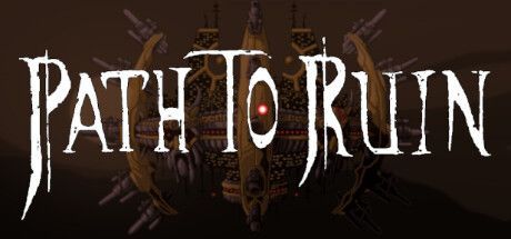 Game cover: Path to Ruin