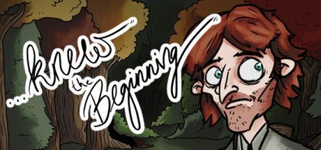 Game cover: ...Knew the Beginning