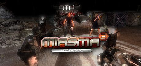 Game cover: Miasma 2: Freedom Uprising
