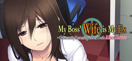 Game cover: My Boss' Wife is My Ex: Reluctantly Drowning in Sex Deals After Hours