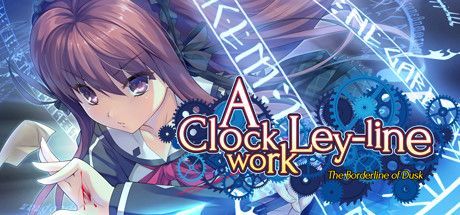 Game cover: A Clockwork Ley-Line: The Borderline of Dusk