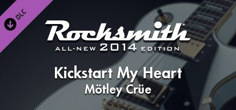 Game cover: Rocksmith: All-new 2014 Edition - Mötley Crüe: Kickstart My Heart