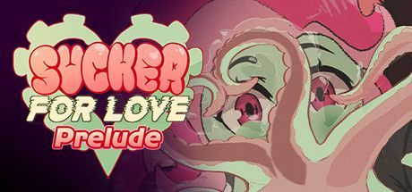 Game cover: Sucker for Love: Prelude