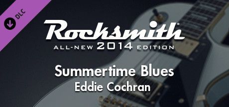 Game cover: Rocksmith: All-new 2014 Edition - Eddie Cochran: Summertime Blues