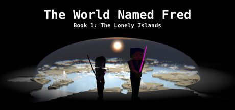 Game cover: The World Named Fred: Book 1 - The Lonely Islands