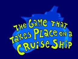 Game cover: The Game That Takes Place on a Cruise Ship