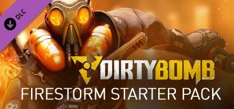 Game cover: Dirty Bomb: Firestorm Starter Pack