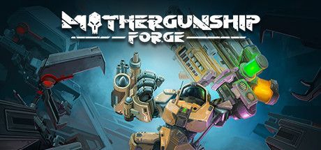 Game cover: Mothergunship: Forge