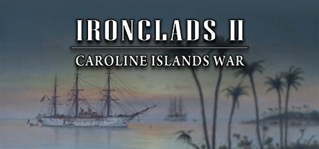 Game cover: Ironclads II: Caroline Islands War