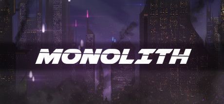 Game cover: Monolith