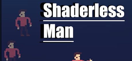 Game cover: Shaderless Man