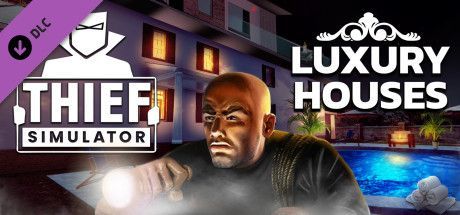 Game cover: Thief Simulator: Luxury Houses