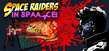 Game cover: Space Raiders in Spaaace!