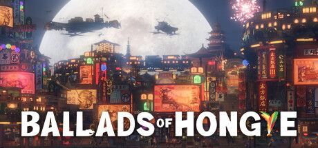Game cover: Ballads of Hongye