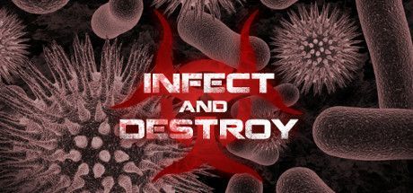 Game cover: Infect and Destroy