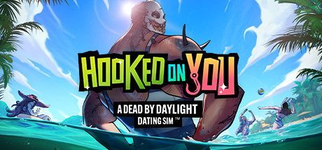 Game cover: Hooked on You: A Dead by Daylight Dating Sim