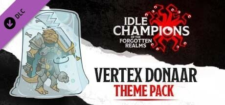 Game cover: Idle Champions of the Forgotten Realms: Vertex Donaar Theme Pack