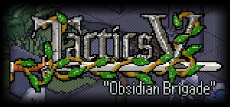 Game cover: Tactics V: "Obsidian Brigade"