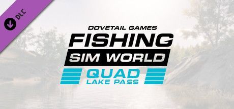 Game cover: Fishing Sim World: Quad Lake Pass