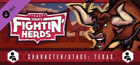 Game cover: Them's Fightin' Herds: Character/Stage: Texas
